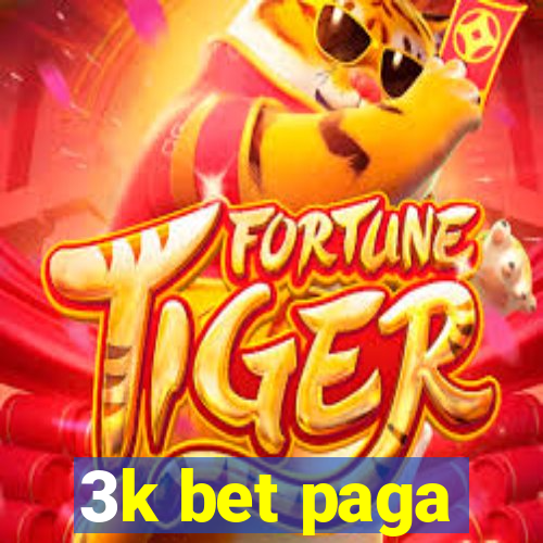 3k bet paga