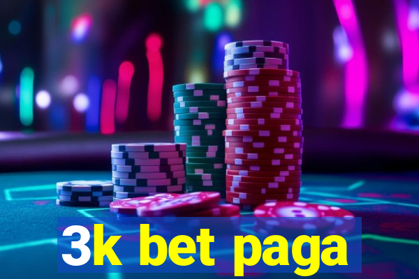 3k bet paga