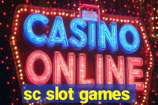 sc slot games