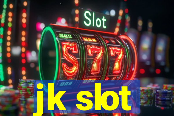 jk slot