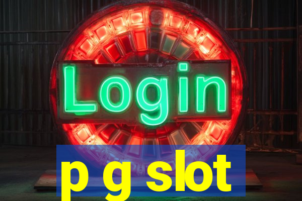 p g slot