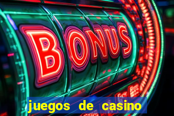 juegos de casino gratis 777 slots