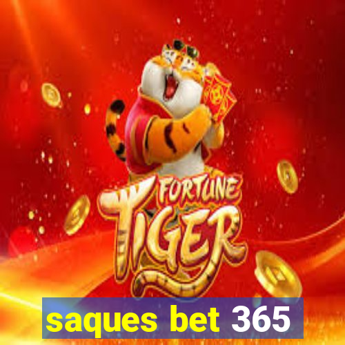 saques bet 365