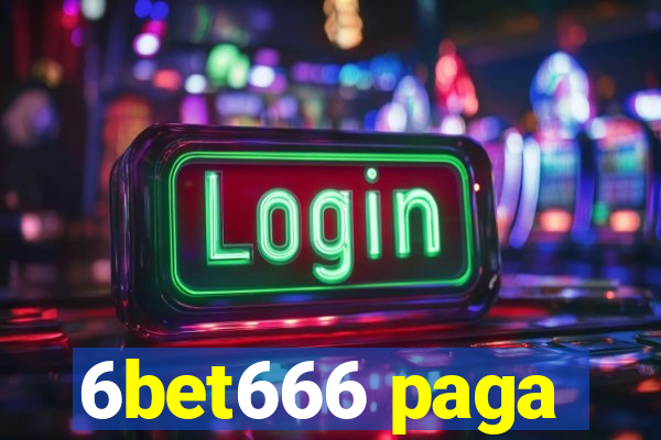 6bet666 paga