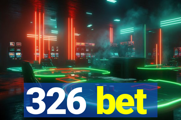 326 bet