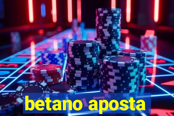 betano aposta