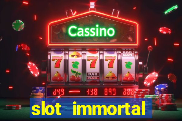 slot immortal romance fiable