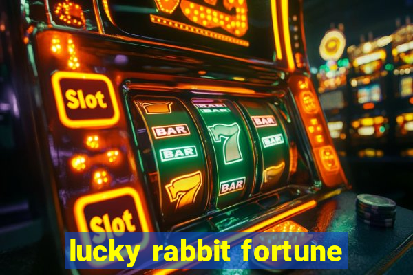 lucky rabbit fortune