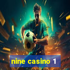 nine casino 1