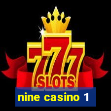 nine casino 1