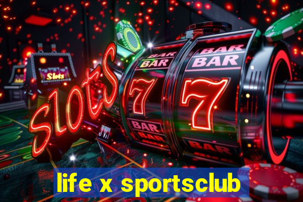 life x sportsclub