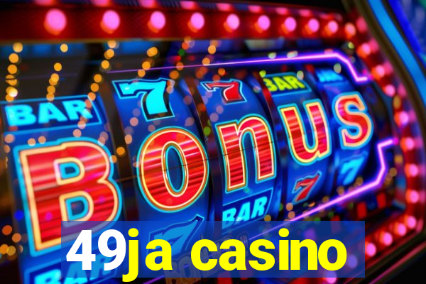 49ja casino