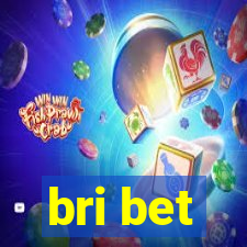 bri bet