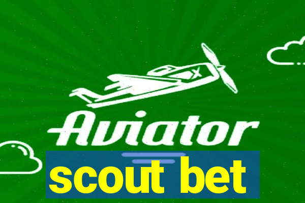 scout bet