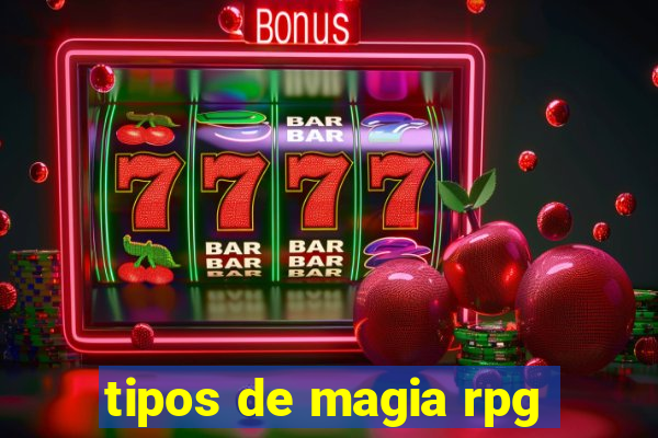 tipos de magia rpg