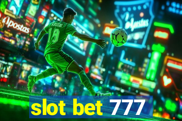 slot bet 777