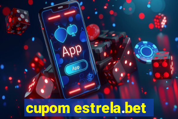 cupom estrela.bet