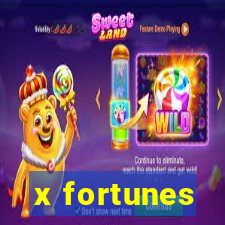 x fortunes