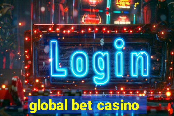 global bet casino