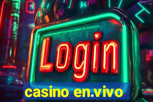 casino en.vivo