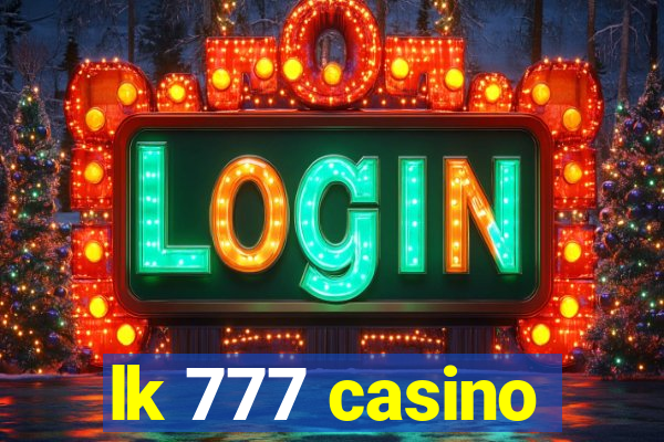 lk 777 casino