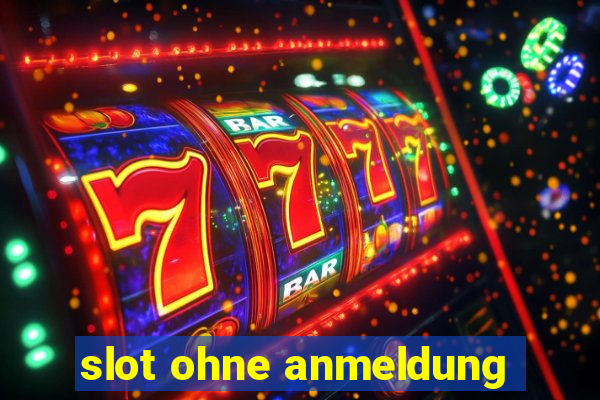 slot ohne anmeldung