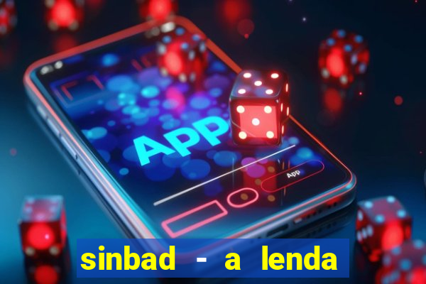 sinbad - a lenda dos sete mares download