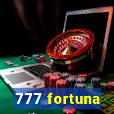 777 fortuna