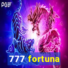 777 fortuna