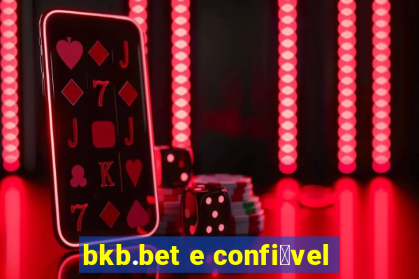 bkb.bet e confi谩vel