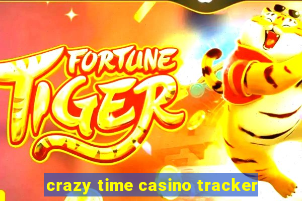 crazy time casino tracker