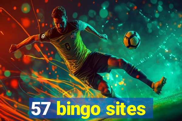 57 bingo sites