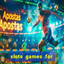 slots games for free no download