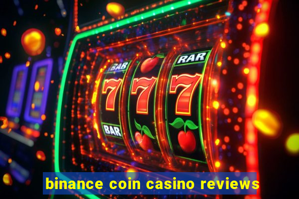 binance coin casino reviews