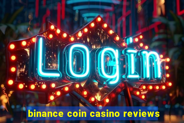 binance coin casino reviews