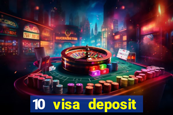 10 visa deposit casinos australia