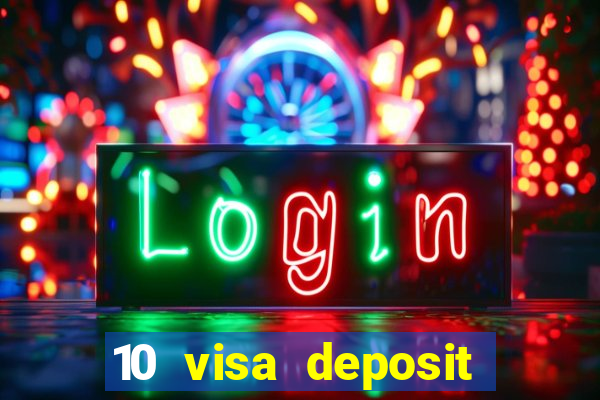 10 visa deposit casinos australia