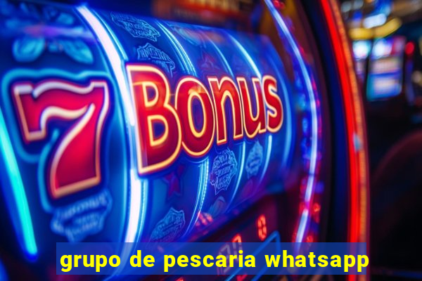 grupo de pescaria whatsapp