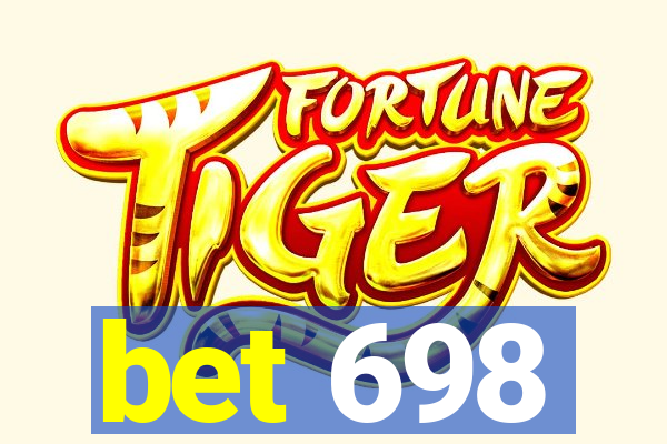 bet 698