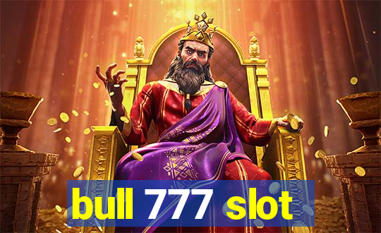 bull 777 slot