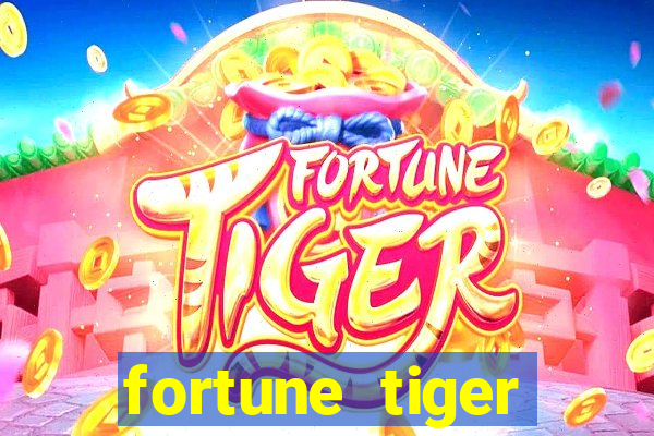 fortune tiger baixar ios