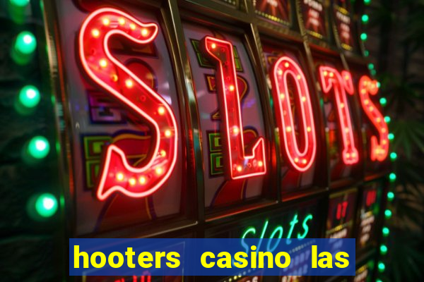 hooters casino las vegas nevada