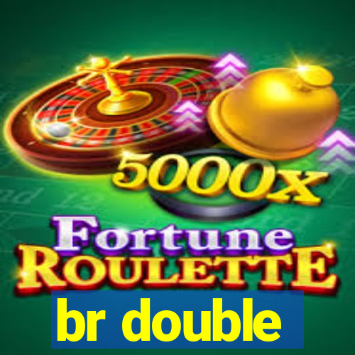 br double