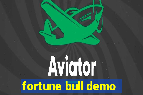 fortune bull demo