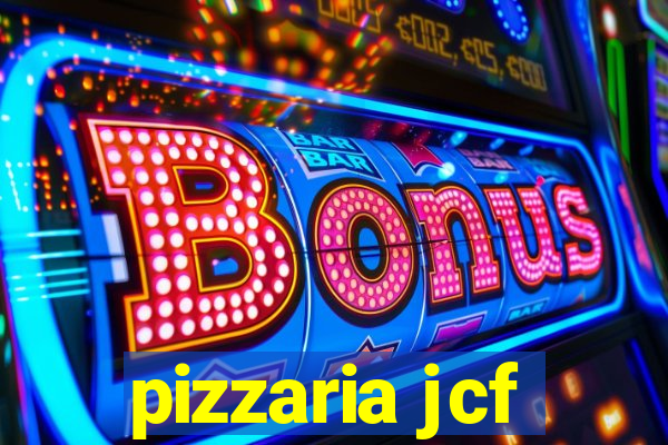 pizzaria jcf