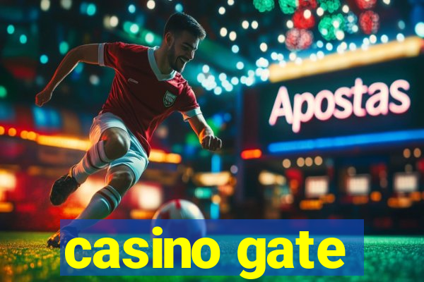 casino gate