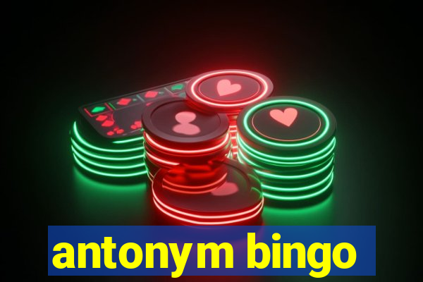 antonym bingo