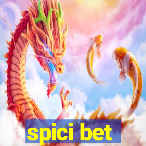 spici bet