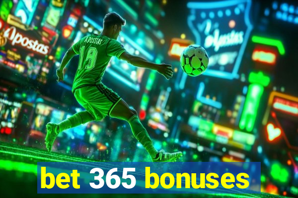 bet 365 bonuses