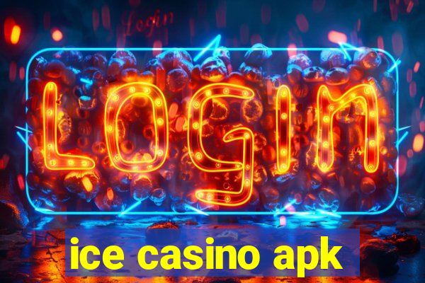 ice casino apk